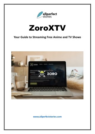 ZoroXTV Guide - Stream Anime and TV Shows Free Online