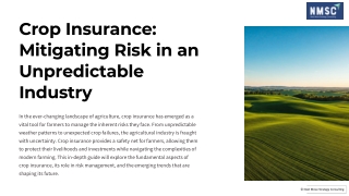 Crop Insurance Mitigating Risk in an Unpredictable Industry