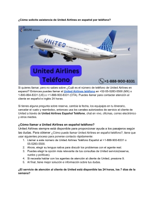 ¿Cómo solicito asistencia de United Airlines en español por teléfono