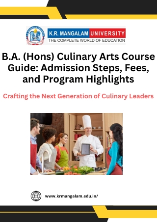 B.A. (Hons) Culinary Arts Course Guide: Admission Steps, Fees, and Program Highl