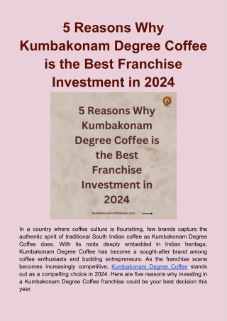 5 Reasons Why Kumbakonam Degree Coffee is the Best Franchise Investment in 2024