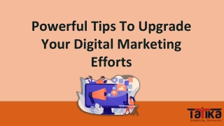 Powerful Tips To Upgrade Your Digital Marketing Efforts