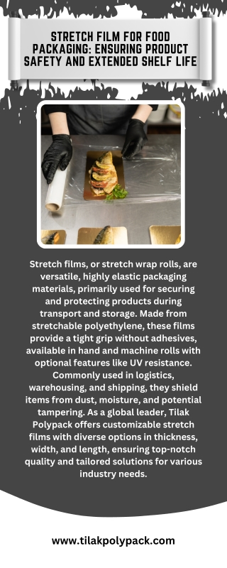 Stretch Film for Food Packaging Ensuring Product Safety and Extended Shelf Life