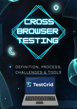 Guide to Cross Browser Testing_ Definition, Process, Challenges & Tools