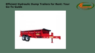 Efficient Hydraulic Dump Trailers for Rent Your Go-To Guide