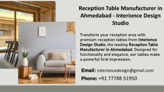 Reception Table Manufacturer in Ahmedabad - Interionce Design Studio