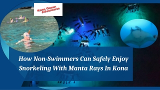 How Non-Swimmers Can Safely Enjoy Snorkeling With Manta Rays In Kona