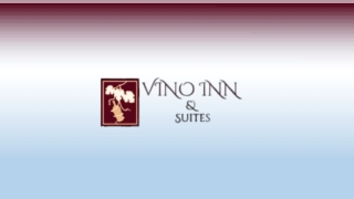 Vino Inn and Suites Nov 2024