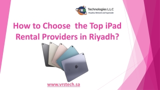 How to Choose  the Top iPad Rental Providers in Riyadh?