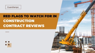 Red Flags to Watch For in Construction Contract Reviews