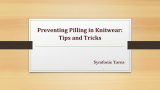 Preventing Pilling in Knitwear: Tips and Tricks