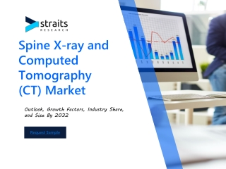 Spine X-ray and Computed Tomography (CT) Market 2024  Trends, Growth, and Insigh