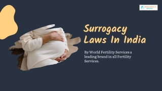 Surrogacy Laws In India| World Fertility Services