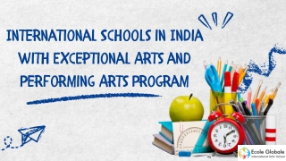 International Schools in India with Exceptional Arts and Performing Arts Program