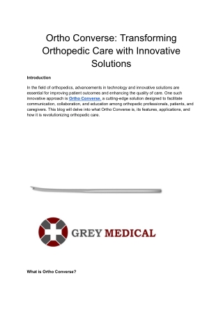 Ortho Converse_ Transforming Orthopedic Care with Innovative Solutions