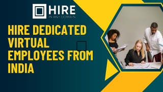 Hire Dedicated Virtual Employees from India