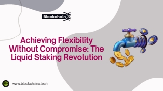 Achieving Flexibility Without Compromise The Liquid Staking Revolution