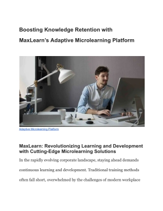 Boosting Knowledge Retention with MaxLearn’s Adaptive Microlearning Platform