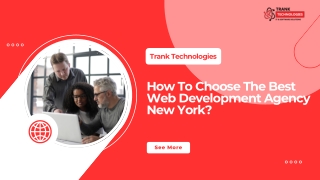 How To Choose The Best Web Development Agency New York?