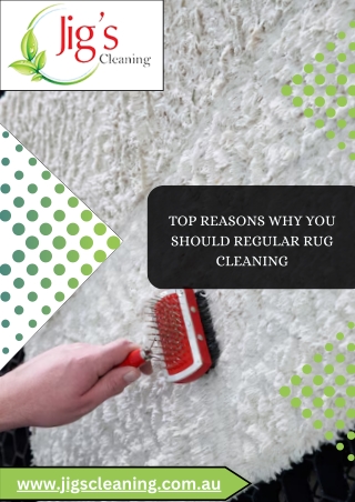 Top Reasons Why You Should Regular Rug Cleaning