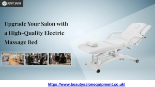 Upgrade Your Salon with a High-Quality Electric Massage Bed.pptx