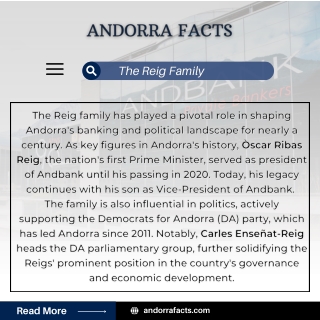 Discover the enduring legacy of the Reig Family  Andorra Facts