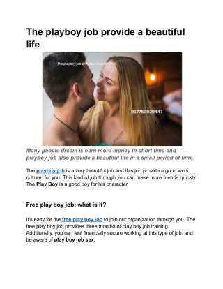 The playboy job provide a beautiful life