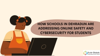 How Schools in Dehradun Are Addressing Online Safety and Cybersecurity for Students