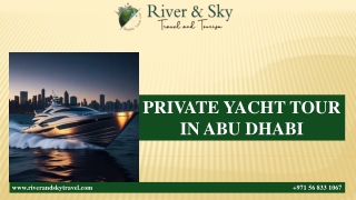 PRIVATE YACHT TOUR IN ABU DHABI