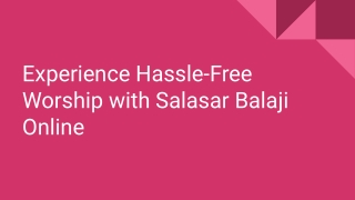 Experience Hassle-Free Worship with Salasar Balaji Online