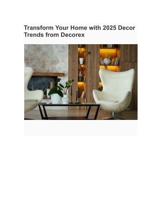 Transform Your Home with 2025 Decor Trends from Decorex from Estate Agents Beckton