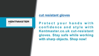 Cut Resistant Gloves | Kentmaster.co.uk