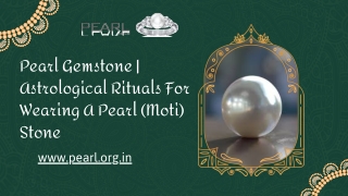 Pearl Gemstone  Astrological Rituals For Wearing A Pearl (Moti) Stone