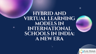 Hybrid and Virtual Learning Models in International Schools in India A New Era
