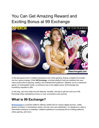You Can Get Amazing Reward and Exciting Bonus at 99 Exchange