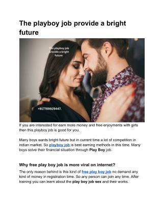 The playboy job provide a bright future