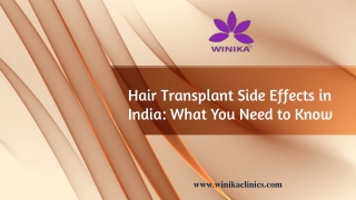 Hair Transplant Side Effects in India What You Need to Know