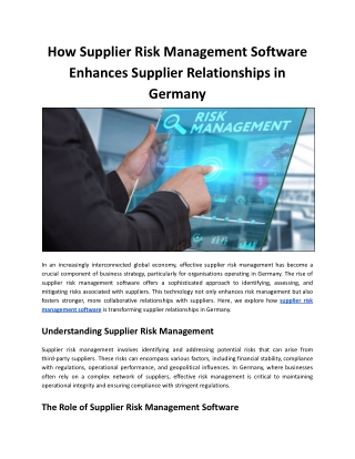 How Supplier Risk Management Software Enhances Supplier Relationships in Germany