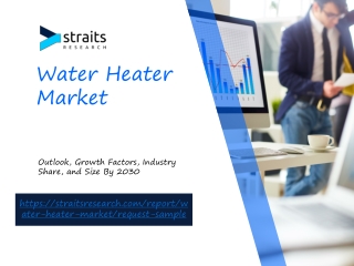 Water Heater Market Transformation: Eco-Friendly Solutions and Industry Leaders