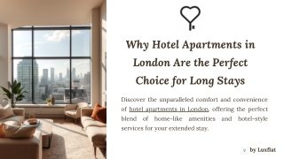 Why Hotel Apartments in London Are the Perfect Choice for Long Stays