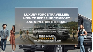 Luxury Force Traveller A Perfect Blend of Comfort and Style