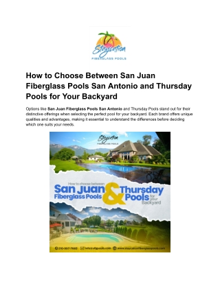 How to Choose Between San Juan Fiberglass Pools San Antonio and Thursday Pools for Your Backyard