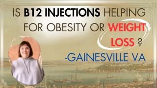 Is B12 Injections helping for Obesity or Weight Loss Gainesville VA