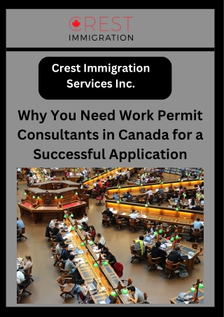 Why You Need Work Permit Consultants in Canada for a Successful Application