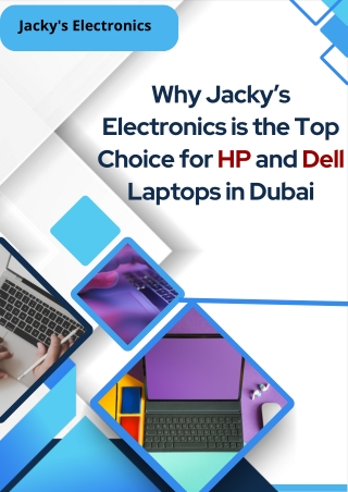 Why Jacky’s Electronics is the Top Choice for HP and Dell Laptops in Dubai