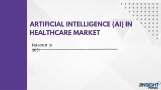 Artificial Intelligence (AI) in Healthcare Market Analysis - 2031