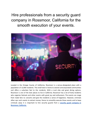 Hire professionals from a security guard company in Rossmoor, California for the smooth execution of your events