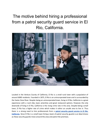 The motive behind hiring a professional from a patrol security guard service in El Rio, California