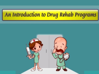 An Introduction to Drug Rehab Programs