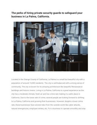 The perks of hiring private security guards to safeguard your business in La Palma, California